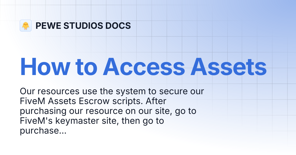 How to Access Assets | PEWE STUDIOS DOCS